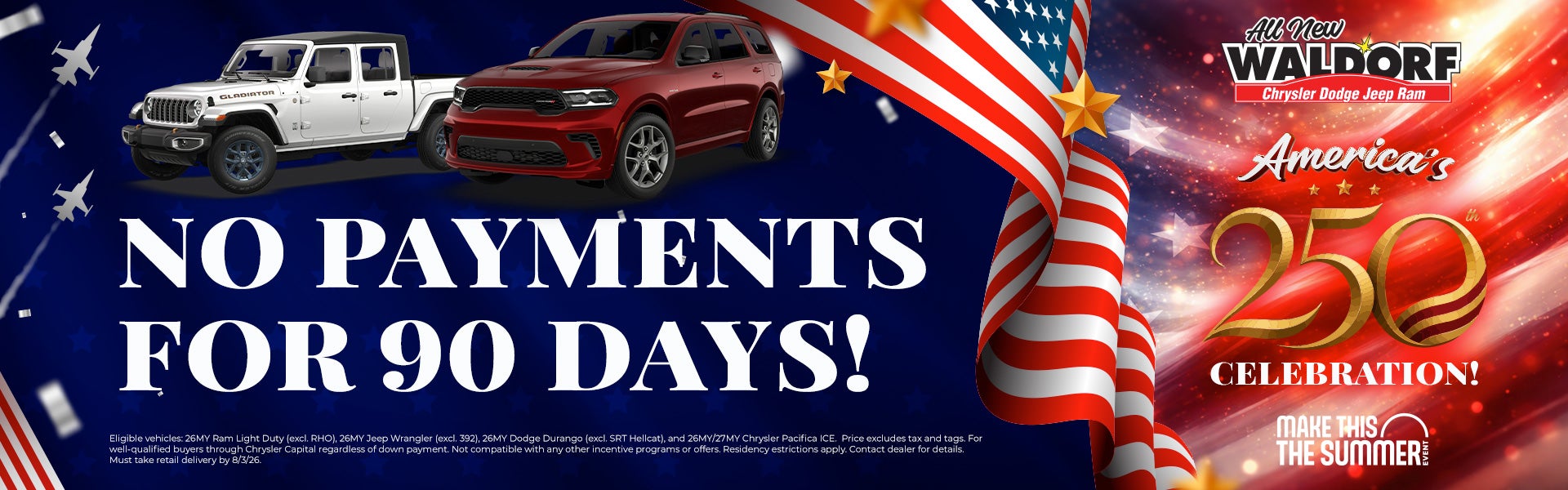 No Payments for 90 Days!